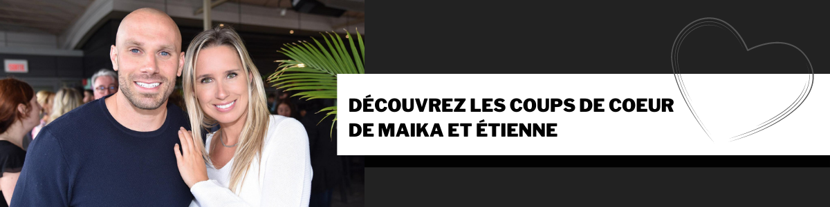 Maika Desnoyers et Etienne Boulay